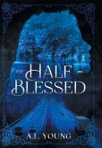 The Half-Blessed