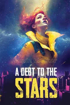 A Debt to the Stars - Hincker, Kevin