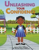 Unleashing Your Confidence