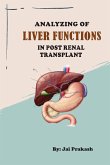 Analyzing of Liver Functions in Post Renal Transplant