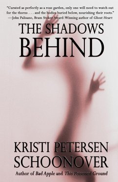 The Shadows Behind - Schoonover, Kristi Petersen