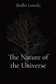 The Nature of the Universe