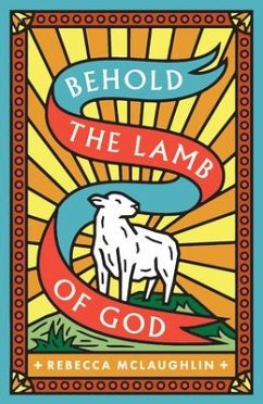 Behold, the Lamb of God! (25-Pack) - McLaughlin, Rebecca