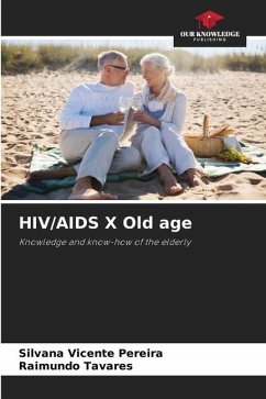 HIV/AIDS X Old age - Vicente Pereira, Silvana;Tavares, Raimundo