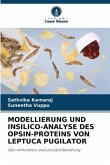 MODELLIERUNG UND INSILICO-ANALYSE DES OPSIN-PROTEINS VON LEPTUCA PUGILATOR