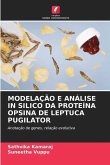 MODELAÇÃO E ANÁLISE IN SILICO DA PROTEÍNA OPSINA DE LEPTUCA PUGILATOR