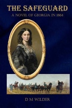 The Safeguard: A Novel of Georgia in 1864 - Wilder, Diana
