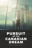 Pursuit of the Canadian Dream