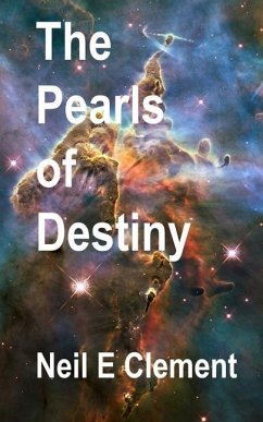 The Pearls of Destiny - Clement, Neil E.