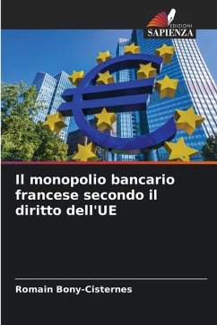 Il monopolio bancario francese secondo il diritto dell'UE - Bony-Cisternes, Romain