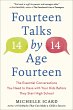 Fourteen Talks by Age Fourteen - Bild 1