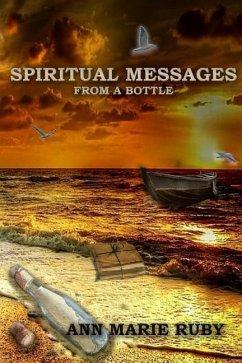 Spiritual Messages: From A Bottle - Ruby, Ann Marie