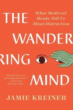 The Wandering Mind - Kreiner, Jamie (University of Georgia)