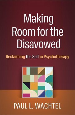 Making Room for the Disavowed - Wachtel, Paul L.