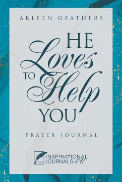 He Loves to Help You
