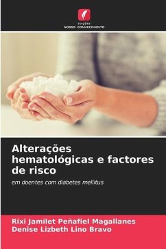 Alterações hematológicas e factores de risco - Peñafiel Magallanes, Rixi Jamilet;Lino Bravo, Denise Lizbeth