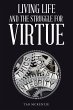 Living Life and the Struggle for Virtue - Bild 1