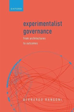Experimentalist Governance - Rangoni, Bernardo (Lecturer (Assistant Professor), Department of Pol
