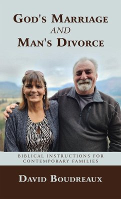 God's Marriage and Man's Divorce - Boudreaux, David