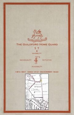 The Guildford Home Guard - Geddes, G. W.