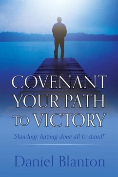 Covenant Your Path to Victory - Blanton, Daniel