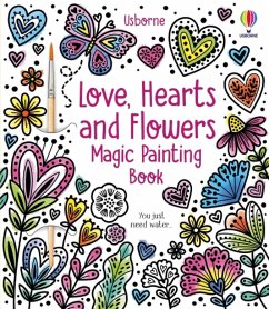 Love, Hearts and Flowers Magic Painting Book - Wheatley, Abigail