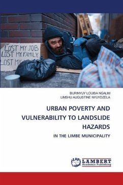 URBAN POVERTY AND VULNERABILITY TO LANDSLIDE HAZARDS