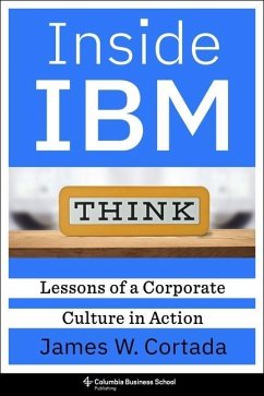 Inside IBM - Cortada, James W.