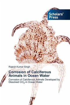 Corrosion of Calciferous Animals in Ocean Water - Singh, Rajesh Kumar