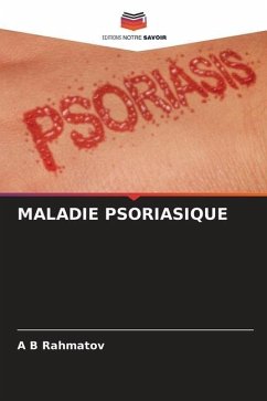 MALADIE PSORIASIQUE - Rahmatov, A B