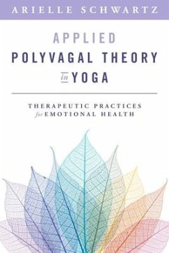 Applied Polyvagal Theory in Yoga - Schwartz, Arielle