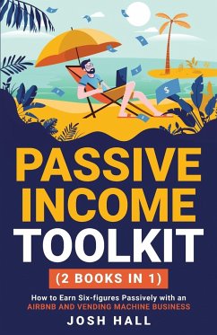 Passive Income Toolkit - Hall, Josh