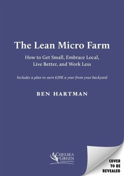 The Lean Micro Farm - Hartman, Ben