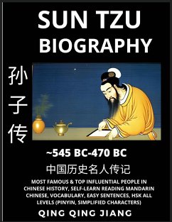 Sun Tzu Biography - Author of Sunzi's Art of War, Most Famous & Top Influential People in History, Self-Learn Reading Mandarin Chinese, Vocabulary, Easy Sentences, HSK All Levels, Pinyin, English - Jiang, Qing Qing