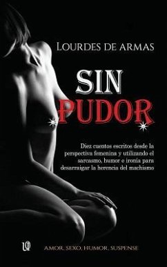 Sin pudor - de Armas, Lourdes