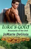 Luke's Gold: Braunachs of the Dell Book 1
