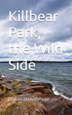 KILLBEAR PARK, THE WILD SIDE - Page, Daniel Hance