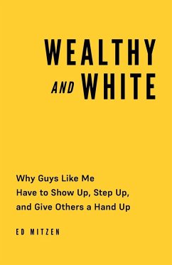 Wealthy and White - Mitzen, Ed