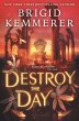 Destroy the Day - Bild 1