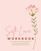 Self-Love Workbook - A 52 week Comprehensive Guide
