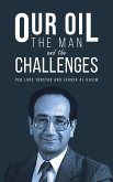 Our Oil - the Man and the Challenges