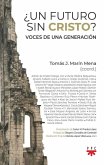 ¿Un futuro sin Cristo? ¿Un futuro sin Cristo?