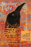 Stealing Light: A Raven Chronicles Anthology: Selected Work, 1991-1996