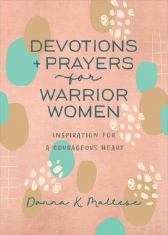 Devotions and Prayers for Warrior Women - Maltese, Donna K