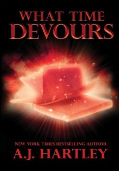 What Time Devours - Hartley, A. J.