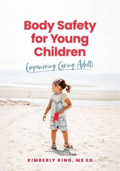 Body Safety for Young Children - King, Kimberly