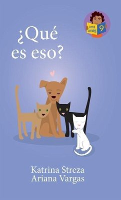 ¿Qué es eso? - Streza, Katrina; Vargas, Ariana