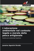 L'educazione ambientale nel contesto legale e morale della pesca artigianale