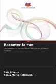 Raconter la rue