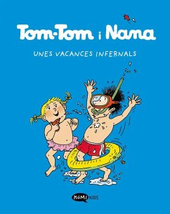 Cover Tom-Tom y Nana 4 : unes vacances infernals